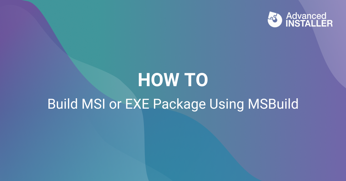 Build msi exe package using msbuild