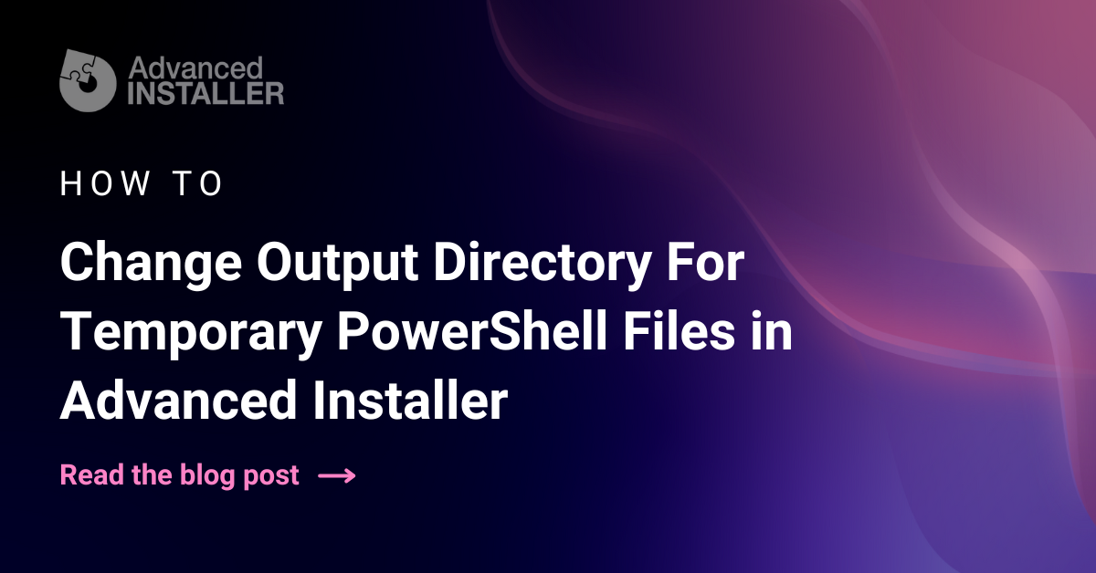 Change output directory temp powershell files