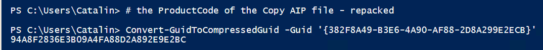Convert-GuidToCompressedGuid ProductCode copy