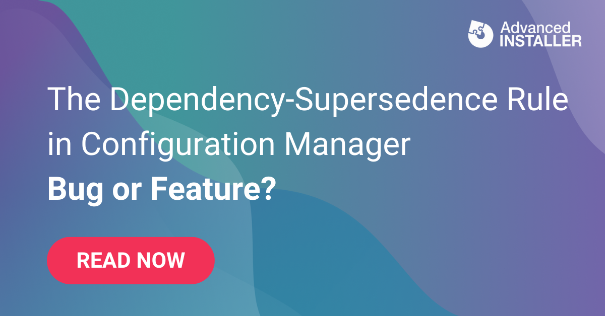 Dependency supersedence rule sccm deployment