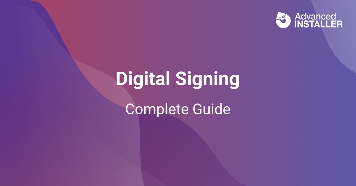 Digital signing complete guide