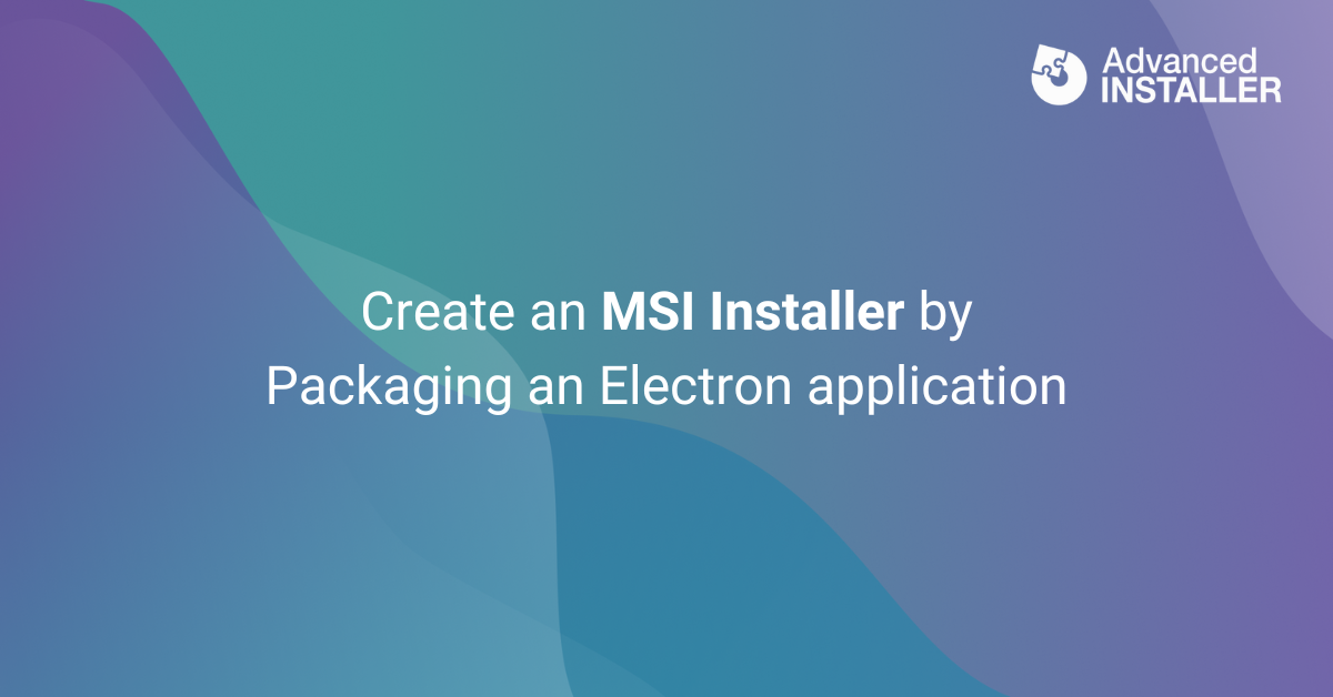 Electron msi installer