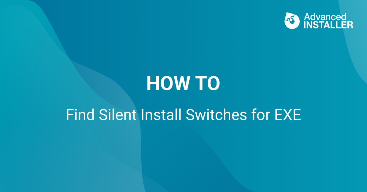 Find exe silent install switches