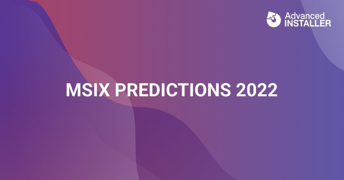 Msix enterprise 2022