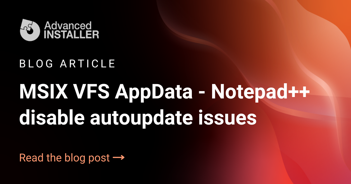 Msix vfs appdata notepad plus plus