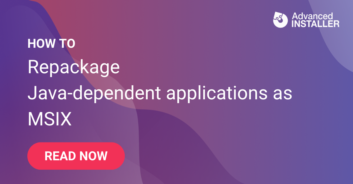 Repackage java dependent applications as msix