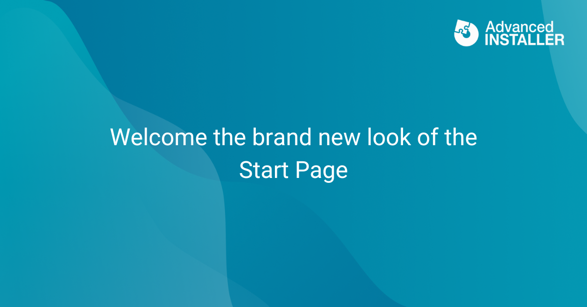 Welcome advanced installer new start page