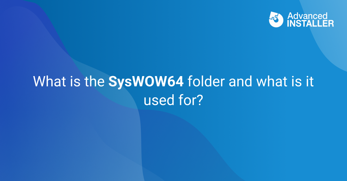 What is syswow64 folder and its role